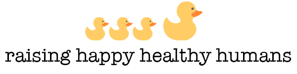 Raising Happy Healthy Humans